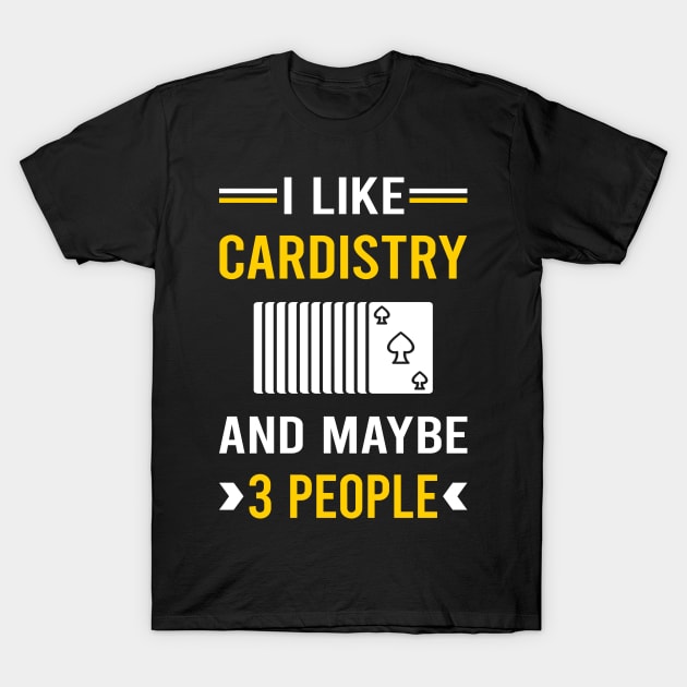 3 People Cardistry Cardist T-Shirt by Good Day